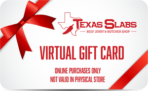 Texas Slabs Gift Card